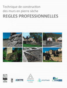 Technique de construction des murs en pierre sèche REGLES PROFESSIONNELLES